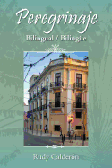 Peregrinaje: Bilingual (Bilingue)