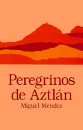Peregrinos de Aztlan