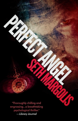 Perfect Angel - Margolis, Seth