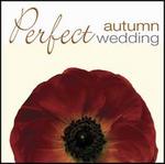Perfect Autumn Wedding