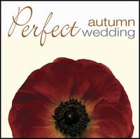 Perfect Autumn Wedding - 