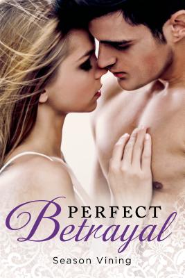Perfect Betrayal - Vining, Season