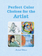 Perfect Color Choices for the Artist