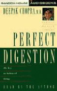 Perfect Digestion: The Key to Balanced Living