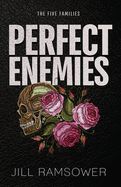 Perfect Enemies: Special Edition Print (the Five Families)