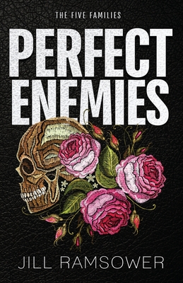 Perfect Enemies - Ramsower, Jill