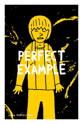 Perfect Example - Porcellino, John