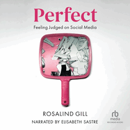 Perfect: Feeling Judged on Social Media