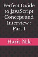 Perfect Guide to JavaScript Concept and Interview: Part 1
