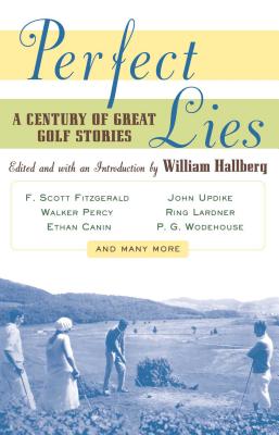 Perfect Lies - Hallberg, William (Editor)