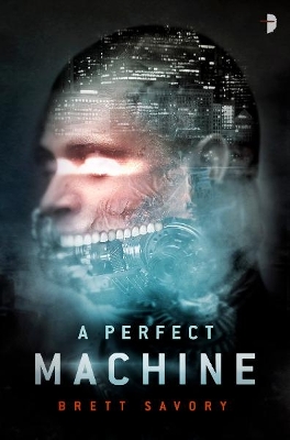 Perfect Machine - Savory, Brett Alexander