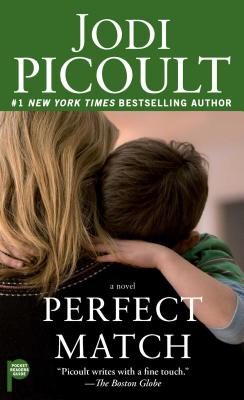 Perfect Match - Picoult, Jodi