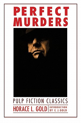 Perfect Murders - Gold, Horace L, and Gold, E J (Introduction by)