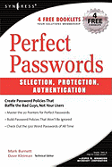 Perfect Password: Selection, Protection, Authentication
