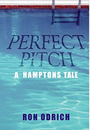 Perfect Pitch: A Hamptons Tale