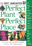 Perfect Plant, Perfect Place