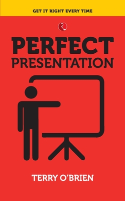 Perfect Presentation - O'Brien, Terry