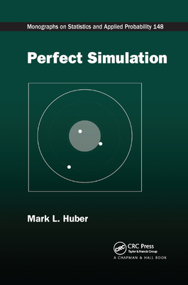 Perfect Simulation - Huber, Mark L.