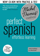 Perfect Spanish Course: Learn Spanish with the Michel Thomas Method