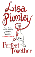 Perfect Together - Plumley, Lisa