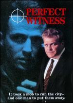 Perfect Witness