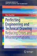 Perfecting Engineering and Technical Drawing: Reducing Errors and Misinterpretations