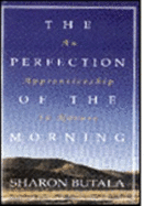 Perfection of the morning