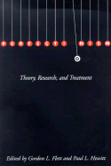 Perfectionism: Theory, Research, and Treatment