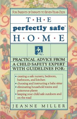 Perfectly Safe Home - Miller, Jeanne