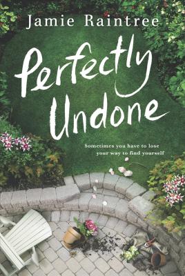 Perfectly Undone - Raintree, Jamie