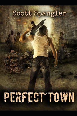 PerfectTown - Spangler, Scott