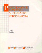 Performance Appraisal: Alternative Perpsectives
