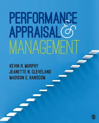 Performance Appraisal and Management - Murphy, Kevin R, and Cleveland, Jeanette N, and Hanscom, Madison E