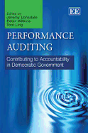 Performance Auditing: Contributing to Accountability in Democratic Government