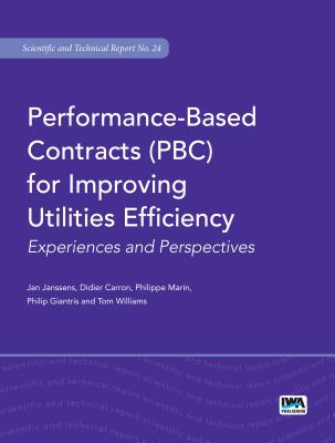 Performance-Based Contracts (PBC) for Improving Utilities Efficiency - Janssens, Jan, and Carron, Didier, and Marin, Philippe