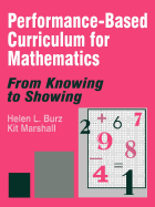 Performance-Based Curriculum for Mathematics: From Knowing to Showing