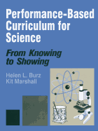 Performance-Based Curriculum for Science: From Knowing to Showing