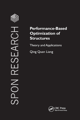 Performance-Based Optimization of Structures: Theory and Applications - Liang, Qing Quan