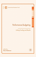 Performance Budgeting: Linking Funding and Results