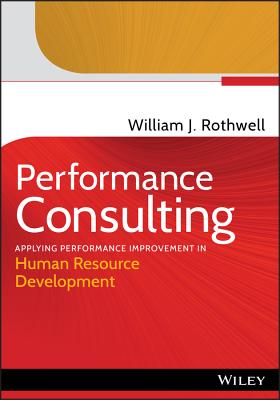 Performance Consulting - Rothwell, William J