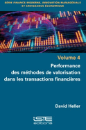 Performance des m?thodes de valorisation dans les transactions financi?res