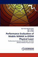 Performance Evaluation of Mobile Wimax in Ofdm Physical Layer