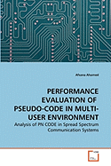 Performance Evaluation of Pseudo-Code in Multi-User Environment