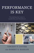 Performance Is Key: Connecting the Links to Leadership and Excellence