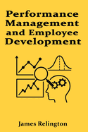 Performance Management and Employee Development