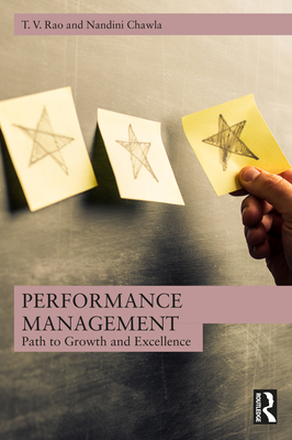 Performance Management: Path to Growth and Excellence - Rao, T V, and Chawla, Nandini