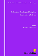 Performance Modelling and Analysis of Heterogeneous Networks