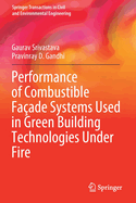 Performance of Combustible Fa�ade Systems Used in Green Building Technologies Under Fire