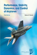 Performance, Stability, Dynamics, and Control of Airplanes