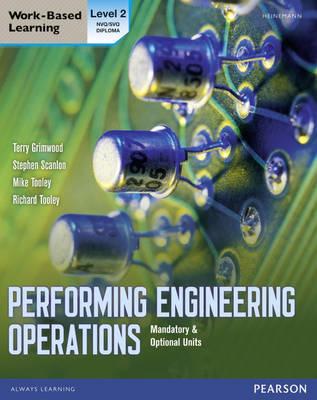 Performing Engineering Operations - Level 2 Student Book plus options - Grimwood, Terry, and Scanlon, Stephen, and Tooley, Mike